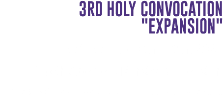 3RD HOLY CONVOCATION "EXPANSION" OCTOBER 10th - 12th, 2024 Rebirth Apostolic Ministries - Houston 15731 W. Hardy Road, Ste. 8 | Houston, TX 77060